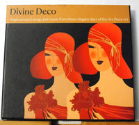 Divine Deco Sophisticated Songs Of The Art Deco Era Various