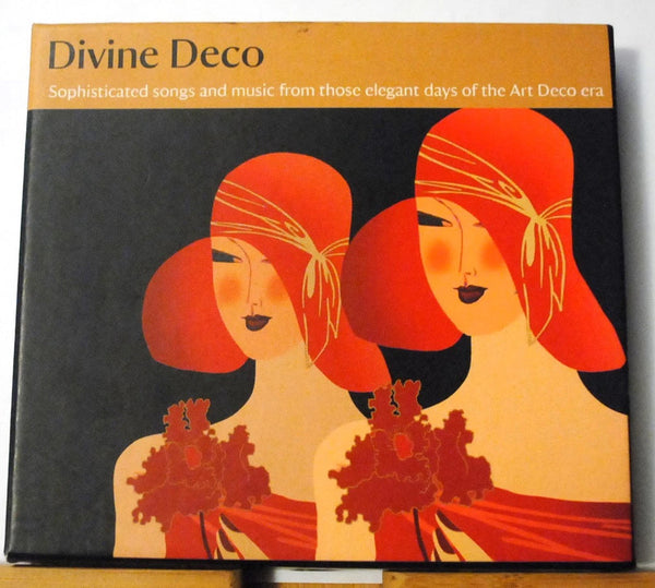 Divine Deco Sophisticated Songs Of The Art Deco Era Various