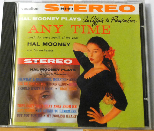 An Affair to Remember & Any Time, Hal Mooney CD 2010