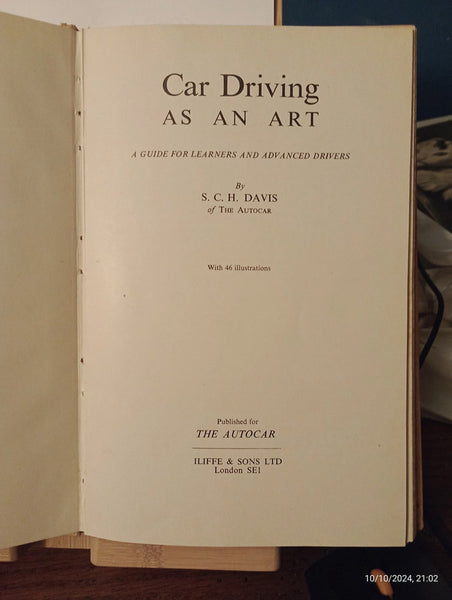 Car Driving as an Art by S.C.H.Davis - 1954