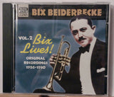 Bix Beiderbecke - Vol. 2 (Bix Lives!, 2003)