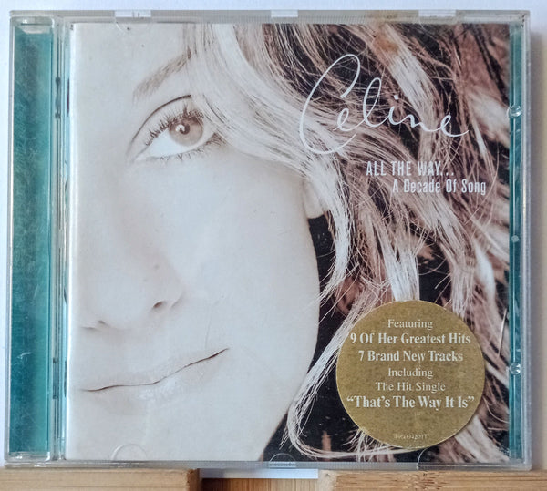 All the Way: a Decade of Song by Celine Dion (CD, 1999)