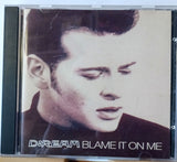 D:REAM Blame It On Me CD UK Magnet 1994 4 Track B/W Heart of Gold, U R the Best