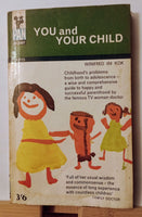 You and your child Author:Winifred De Kok c1963 PB Pan