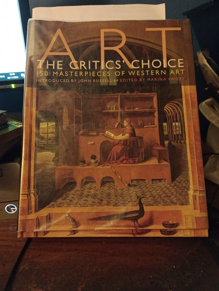 Art: the Critics' Choice: 150 Masterpieces of Western Art by Marina Vaizey (Hardcover, 1999)